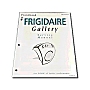 Frigidaire, White Westinghouse, Gibson, Tappan, GE and some Kenmore Front Loading Washers